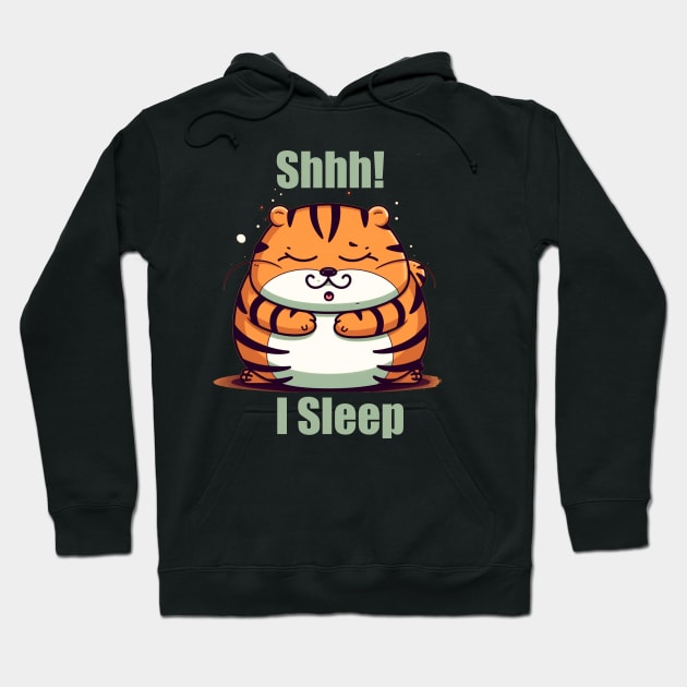 Kawaii Chubby Tiger, I Sleep Hoodie by FrenArt